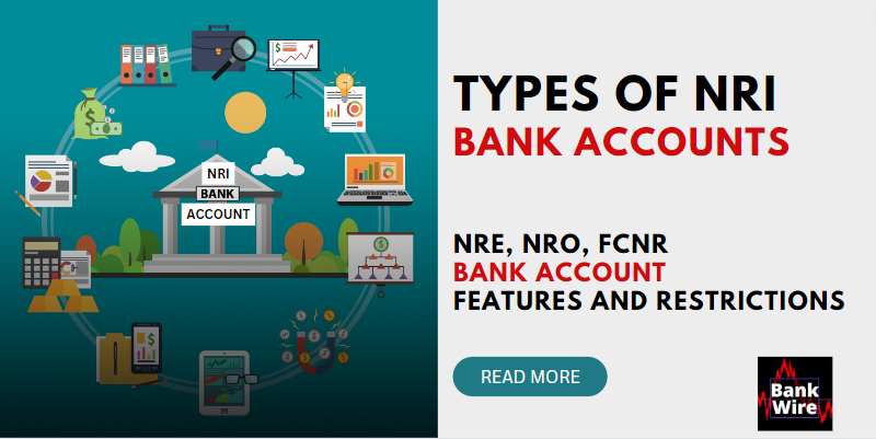 NRI Bank Account Types in India BankWire